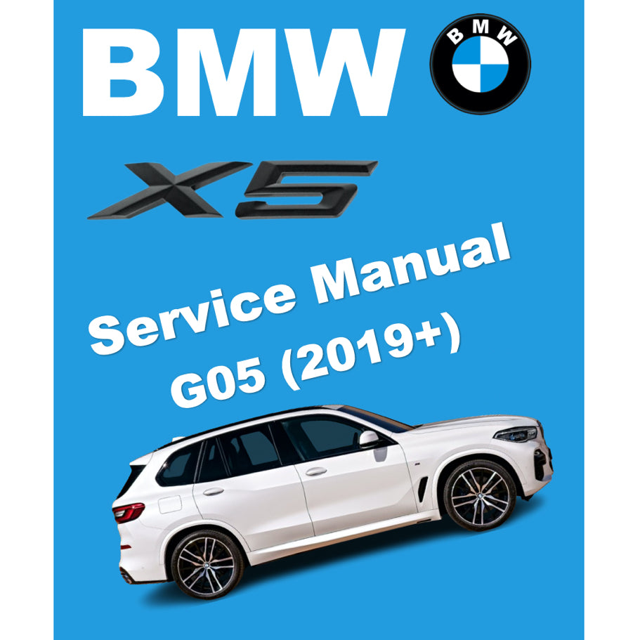 BMW X5 G05 (2019+) SERVICE WORKSHOP MANUAL