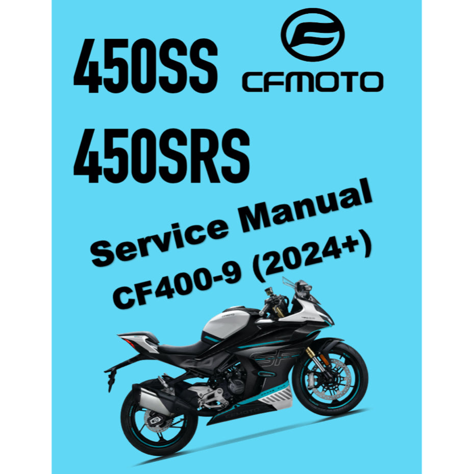 CFMOTO 450SRS / 450SS (2024+) SERVICE WORKSHOP MANUAL + OWNER'S MANUAL