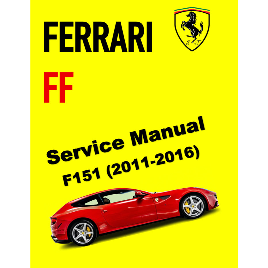 FERRARI FF F151 (2011-2016) SERVICE WORKSHOP MANUAL