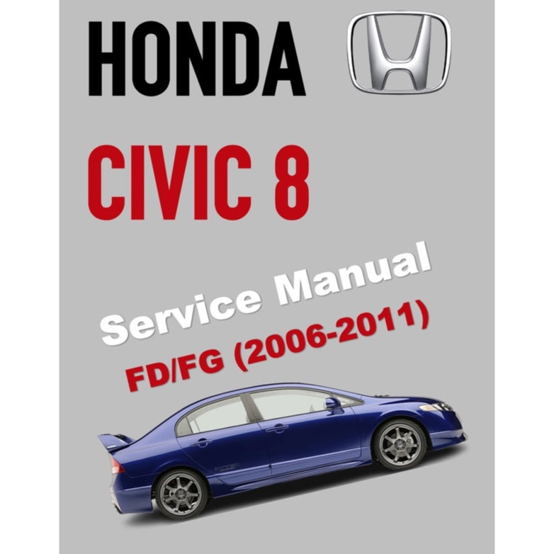 HONDA CIVIC 8 FD1 FD2, FD7, FA1, FG1, FG2, FA5, FN2 (2006-2011) SERVICE WORKSHOP MANUAL + PARTS CATALOGUE - Image 2