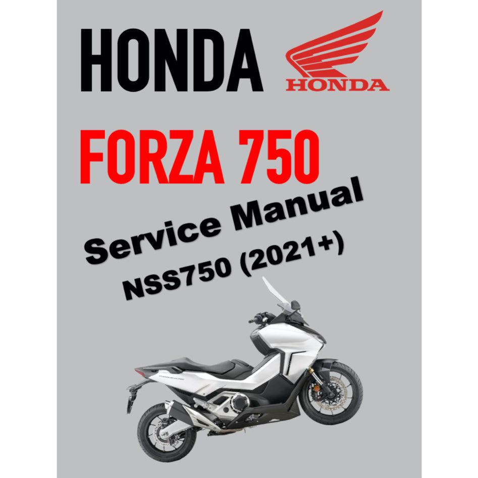 HONDA FORZA 750 (2021+) SERVICE WORKSHOP MANUAL + OWNER'S MANUAL