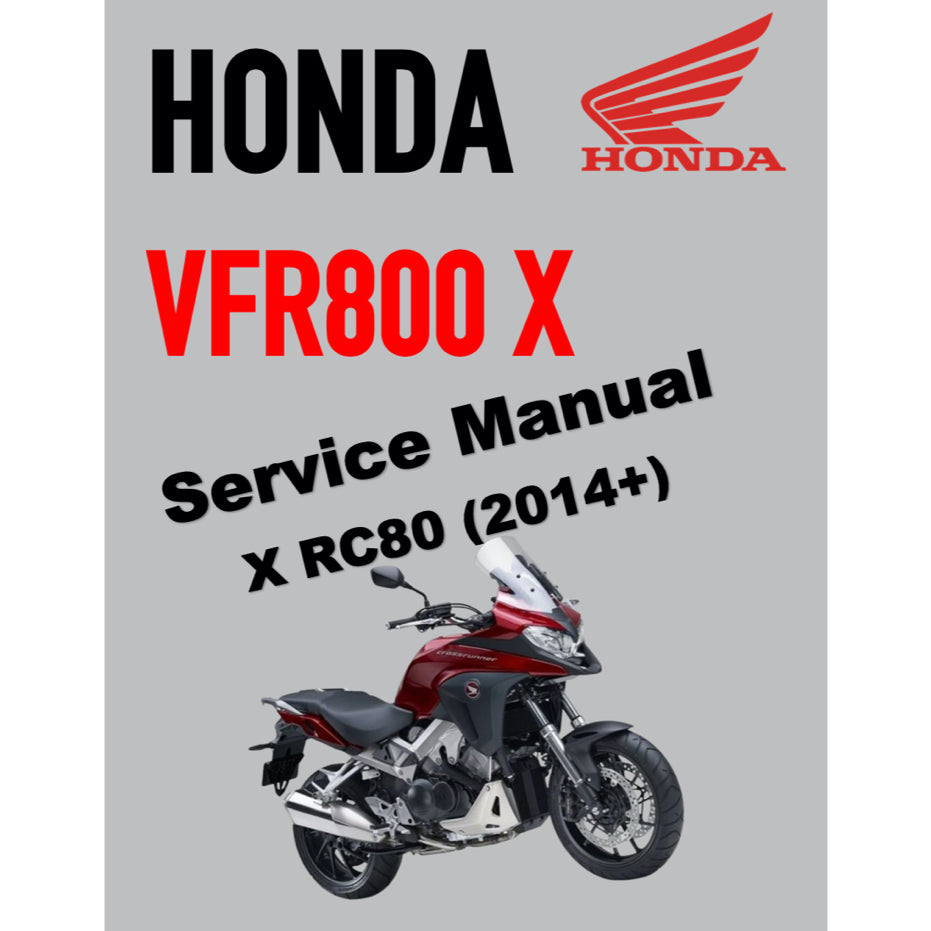 HONDA VFR800X CROSSRUNNER (2014+) SERVICE WORKSHOP MANUAL + PARTS CATALOGUE - Image 2