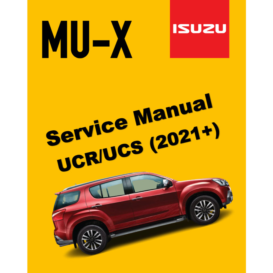 ISUZU D-MAX / MU-X UCR/UCS (2021+) SERVICE WORKSHOP MANUAL