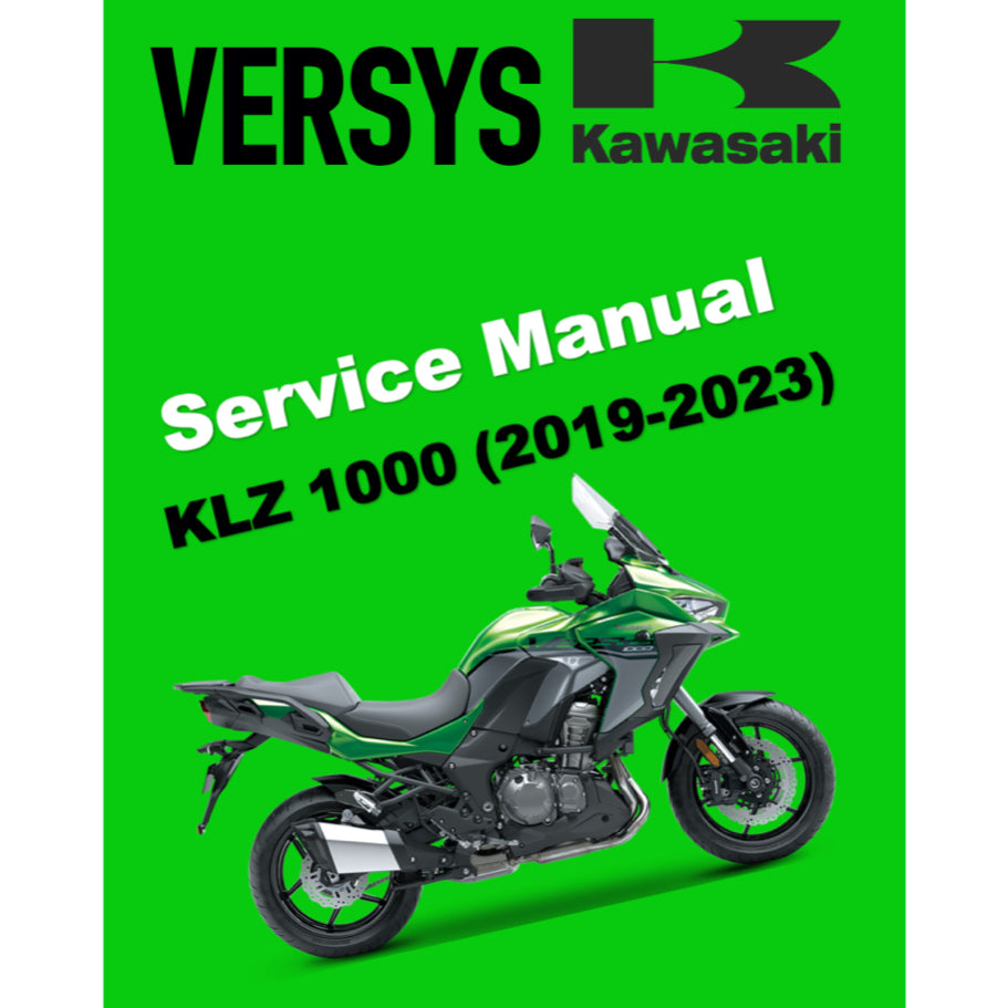 KAWASAKI VERSYS KLZ1000 SE (2019-2023) SERVICE WORKSHOP MANUAL + PARTS CATALOGUE + OWNER'S MANUAL