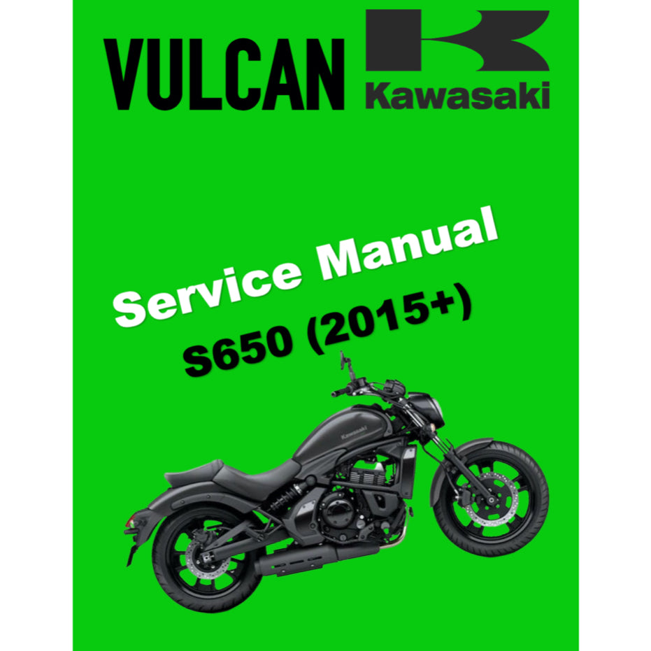 KAWASAKI VULCAN S650 (2015+) SERVICE WORKSHOP MANUAL + PARTS CATALOGUE + OWNER'S MANUAL