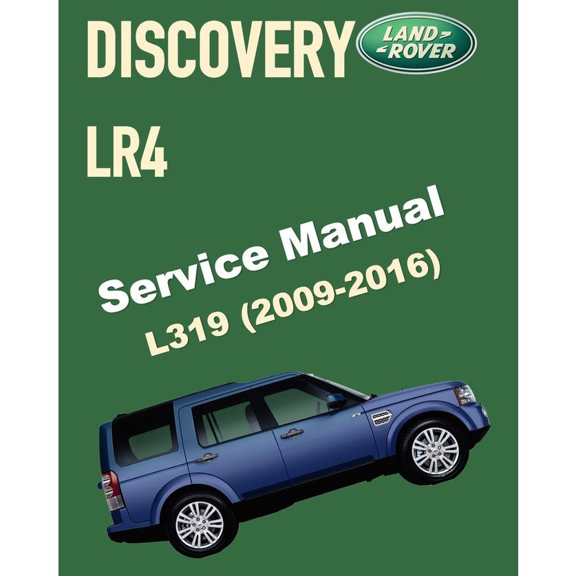 LAND ROVER DISCOVERY 4 (2009-2016) SERVICE WORKSHOP MANUAL