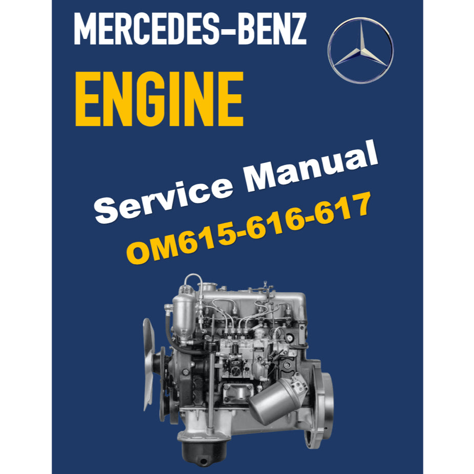 MERCEDES-BENZ ENGINE OM615 / 616 /617 SERVICE REPAIR MANUAL - Image 2