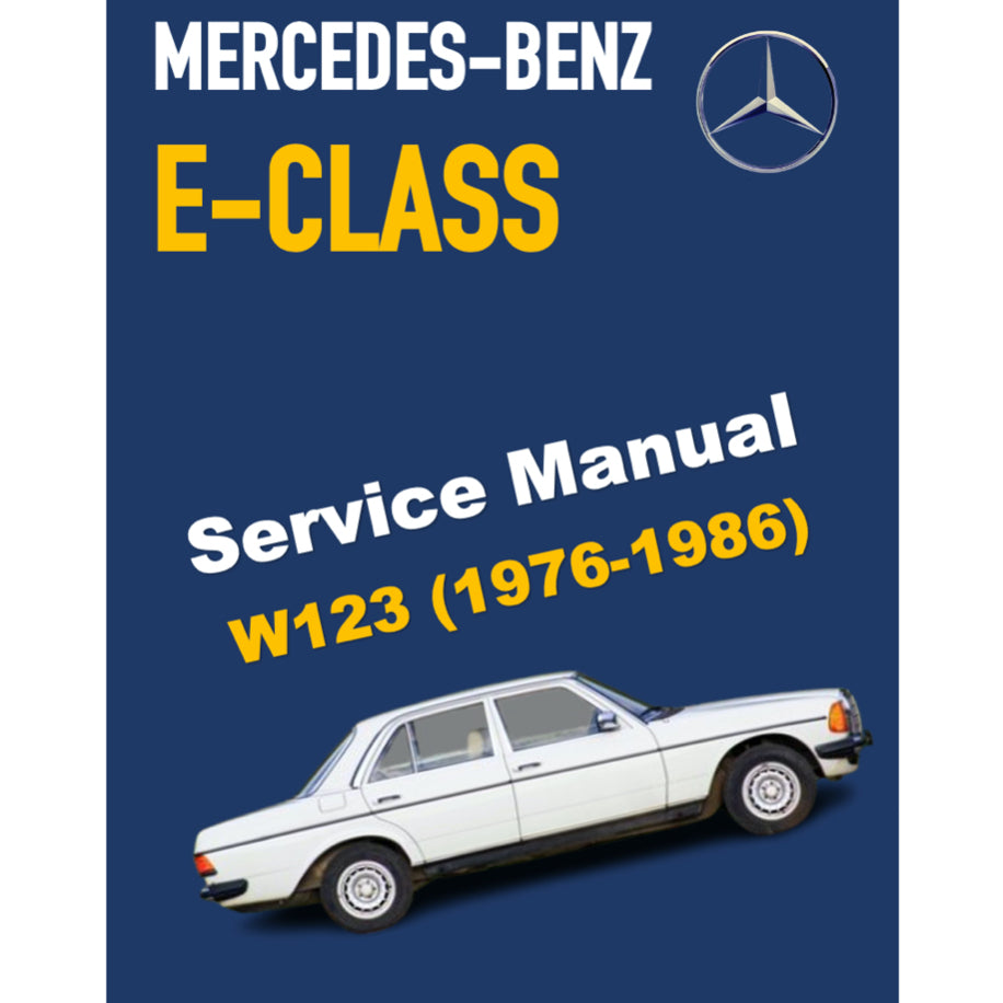 MERCEDES-BENZ W123 (1976-1986) SERVICE WORKSHOP MANUAL LIBRARY