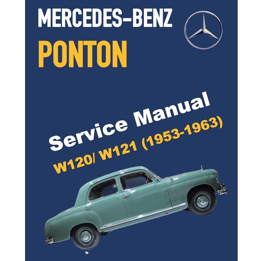 MERCEDES BENZ W120 W121 "PONTON" (1953-1963) SERVICE WORKSHOP MANUAL - Image 2