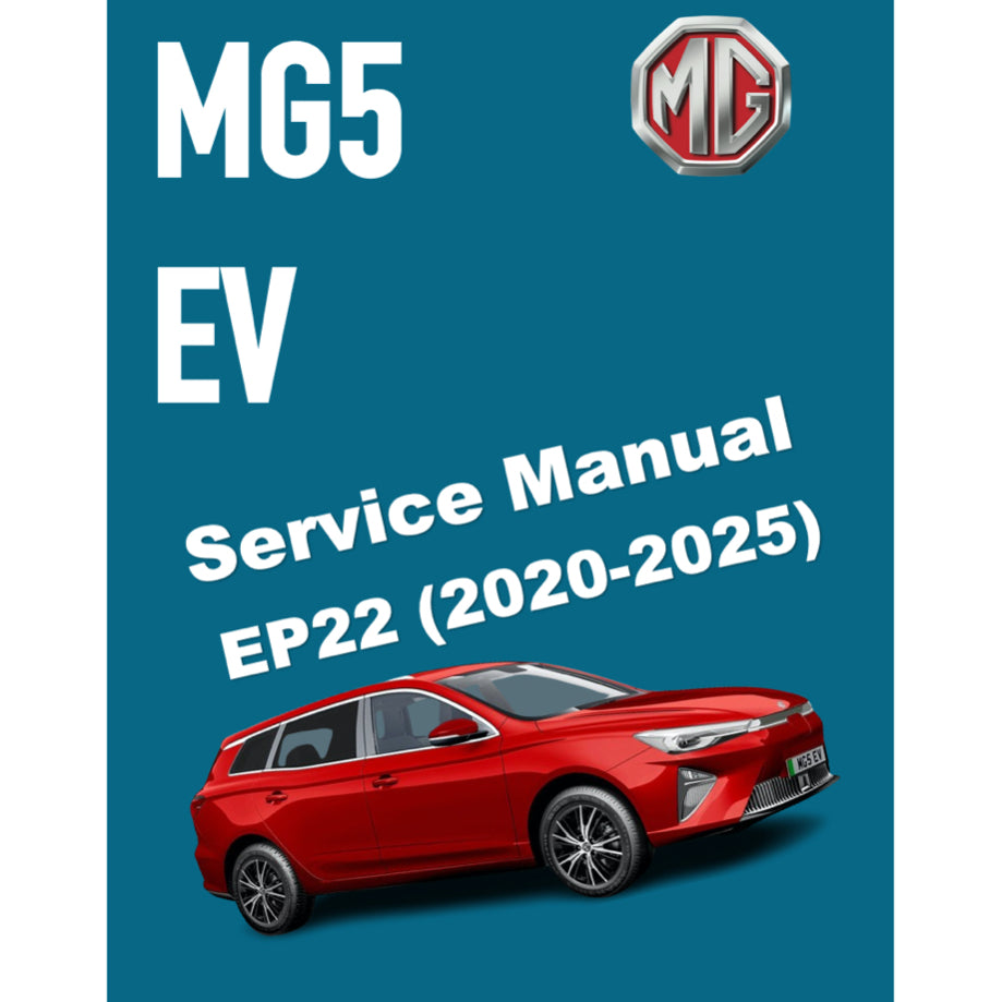 MG5 EV EP22 (2020-2025) SERVICE WORKSHOP MANUAL