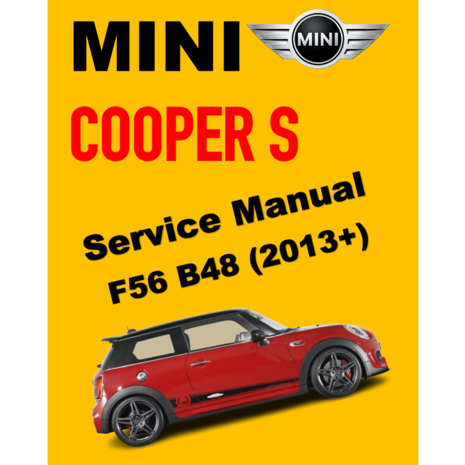 MINI COOPER S F56 (2013+) SERVICE WORKSHOP MANUAL