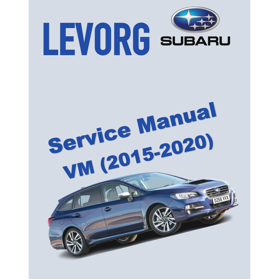 SUBARU LEVORG (2015-2020) SERVICE WORKSHOP MANUAL - Image 2