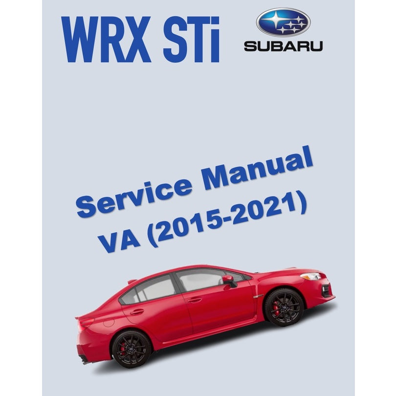 SUBARU WRX STI VA (2015-2021) SERVICE WORKSHOP MANUAL