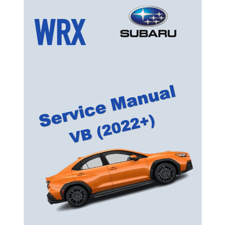 SUBARU WRX VB (2022+) SERVICE WORKSHOP MANUAL