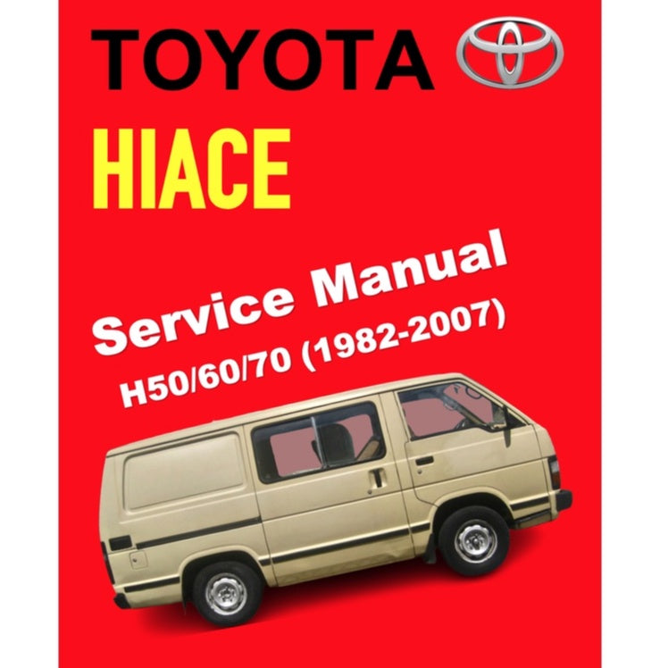 TOYOTA HIACE H50/60/70 (1982-2007) SERVICE WORKSHOP MANUAL - Image 2