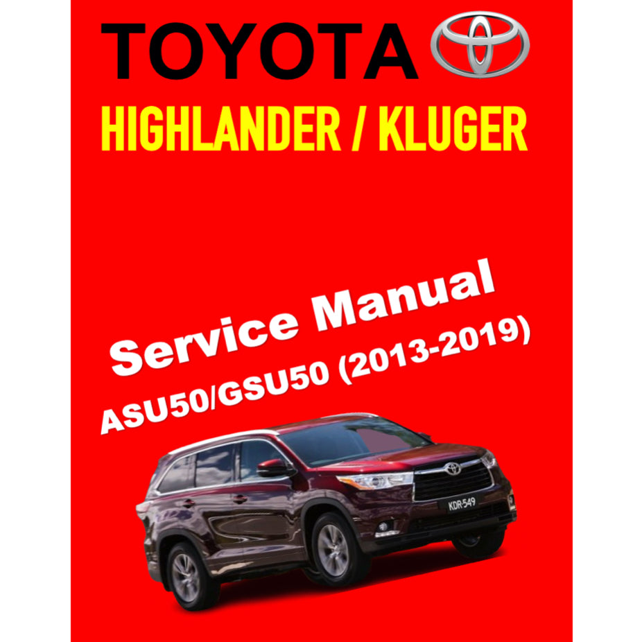 TOYOTA HIGHLANDER /KLUGER ASU50/GSU50 (2013-2019) ONLINE SERVICE WORKSHOP MANUAL - Image 2