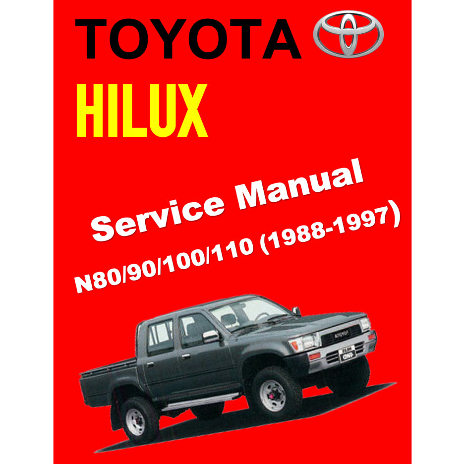 TOYOTA HILUX N80/90/100/110 (1988-1997) SERVICE REPAIR WORKSHOP MANUAL - Image 2