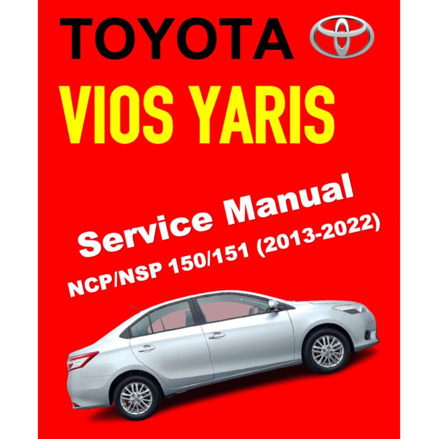 TOYOTA VIOS/YARIS NCP 150 151 NSP 150 151 (2013-2022) ONLINE SERVICE WORKSHOP MANUAL - Image 2