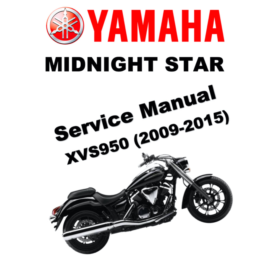 YAMAHA XVS950 MIDNIGHT STAR (2009-2015) SERVICE WORKSHOP MANUAL + OWNER'S MANUAL