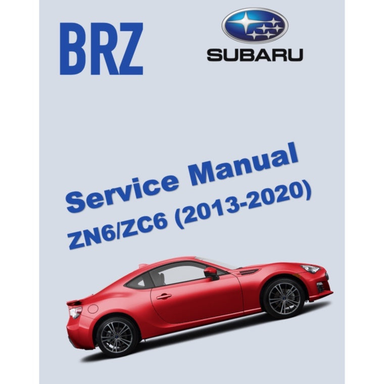 SUBARU BRZ (2013-2020) SERVICE WORKSHOP MANUAL
