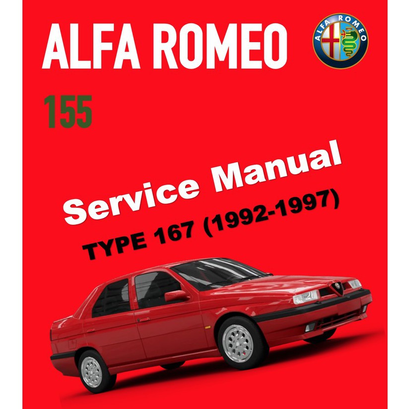 ALFA ROMEO 155 TYPE 167 (1992-1997) SERVICE REPAIR WORKSHOP MANUAL