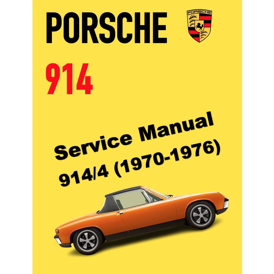PORSCHE 914/4 (1970-1976) SERVICE WORKSHOP MANUAL