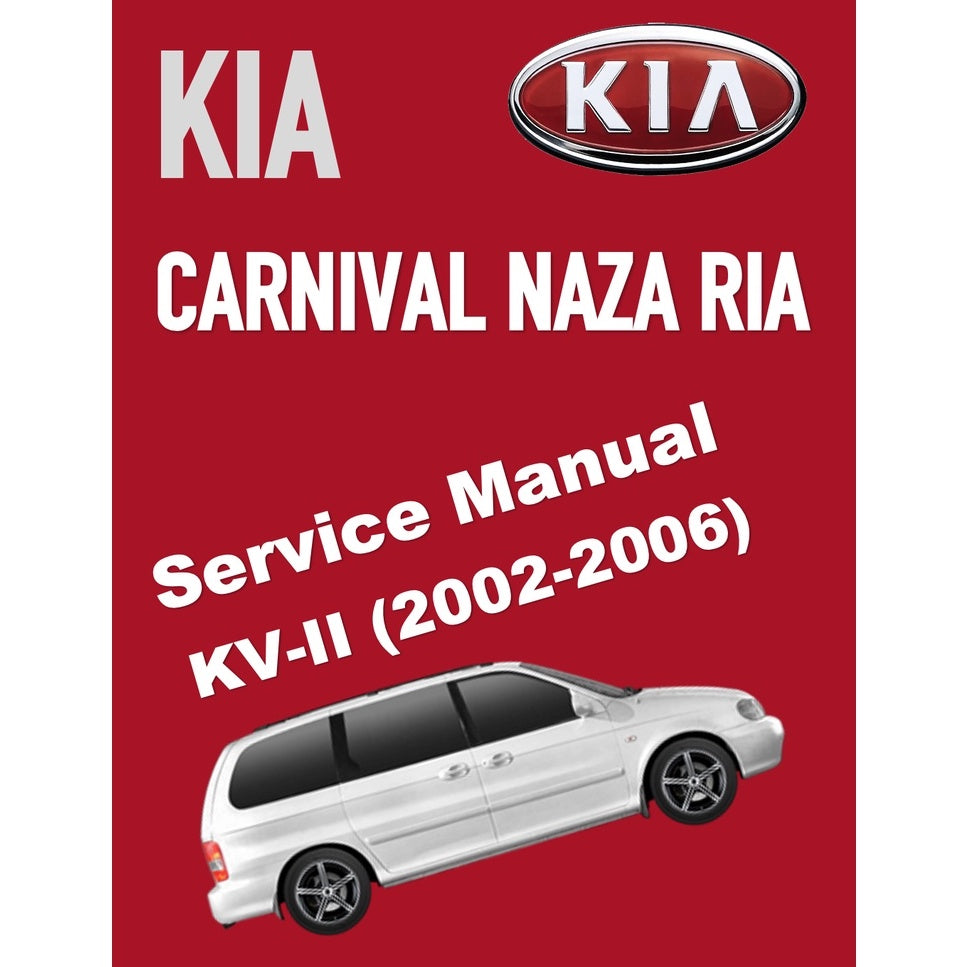 KIA SEDONA/CARNIVAL NAZA RIA KV-II (2002-2006) SERVICE WORKSHOP MANUAL - Image 2