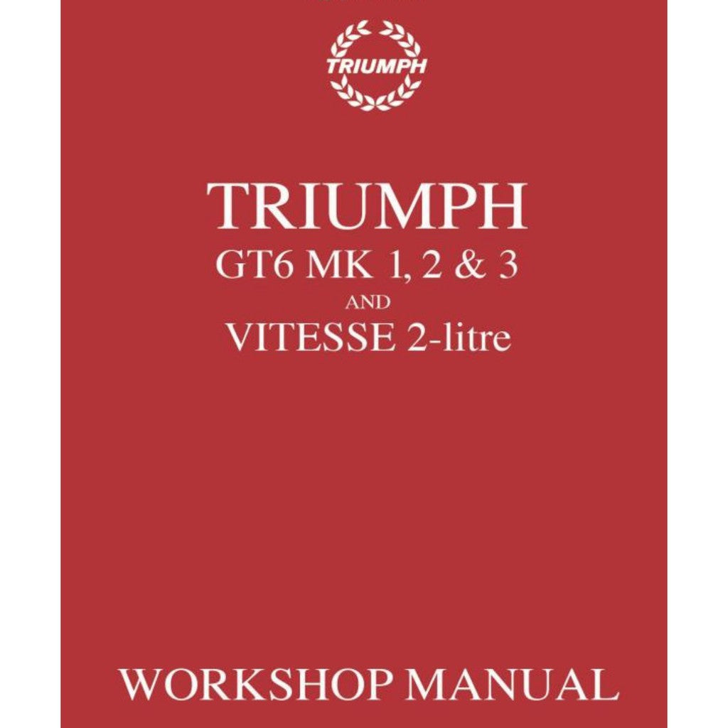 [CLASSIC] TRIUMPH GT6 MK1/MK2/MK3 (1966-1973) SERVICE WORKSHOP MANUAL