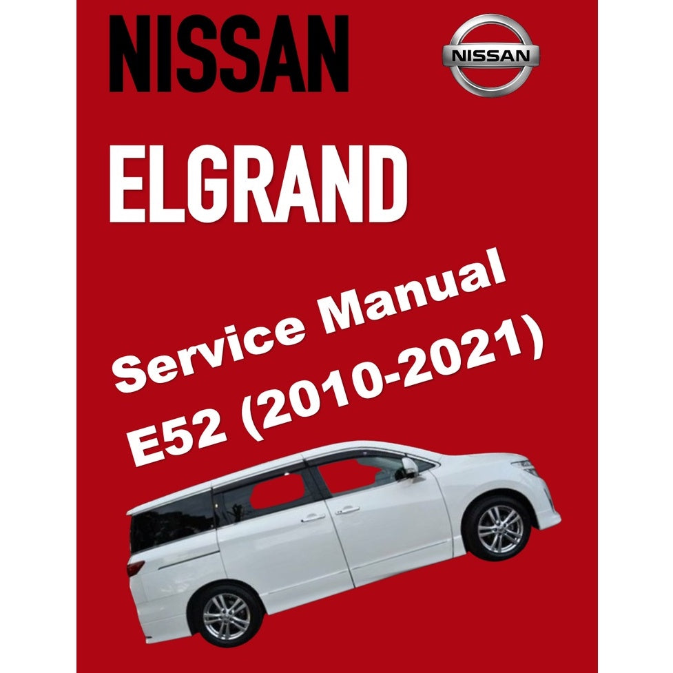 NISSAN ELGRAND HIGHWAY STAR E52 (2010-2021) SERVICE WORKSHOP MANUAL - Image 2