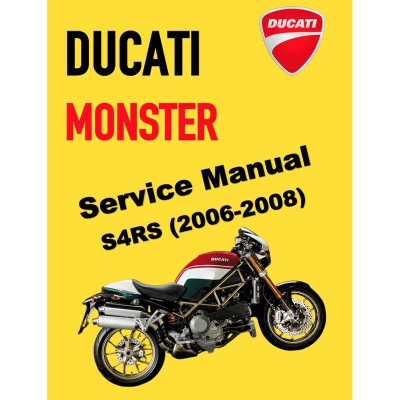 Ducati Monster S4RS 2006 SERVICE REPAIR WORKSHOP MANUAL