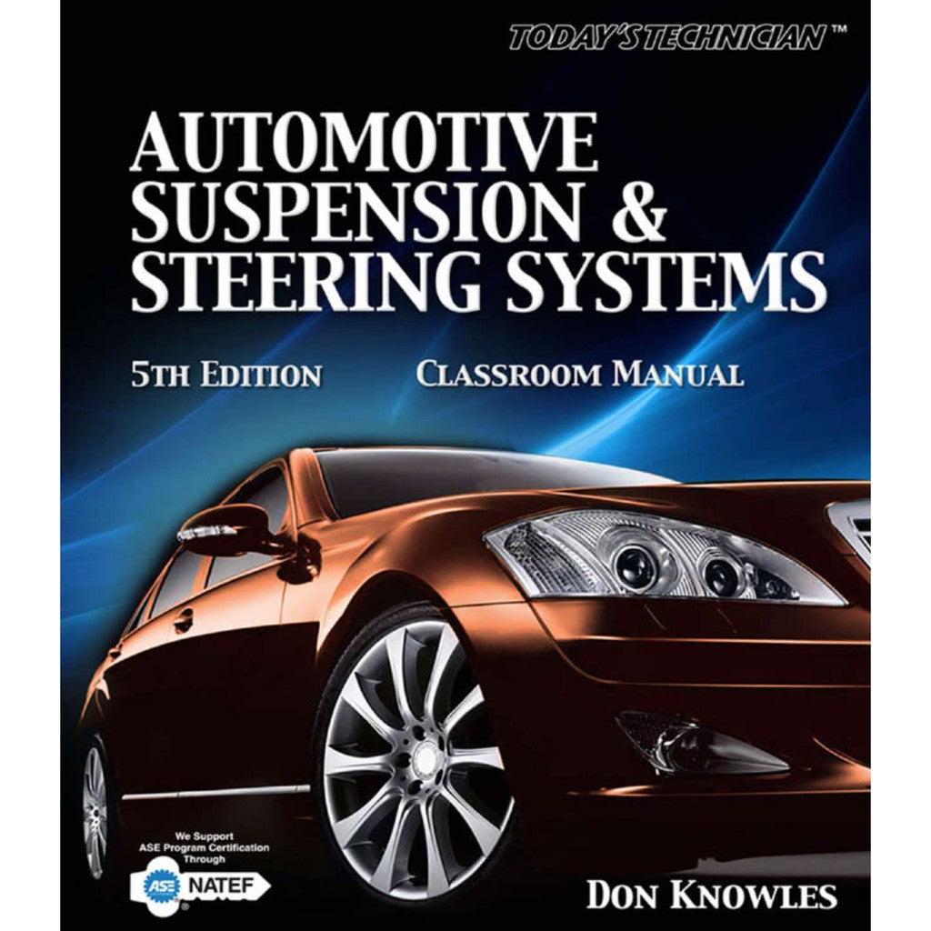 TODAY'S TECHNICIAN: AUTOMOTIVE SUSPENSION & STEERING SYSTEMS - TRAINING AND WORKSHOP MANUAL - Image 2