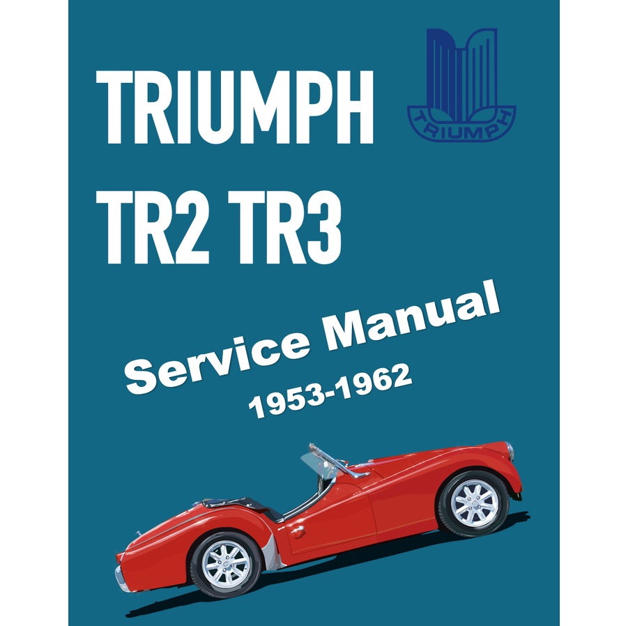 [CLASSIC] TRIUMPH TR 2/3/3A (1953-1962) SERVICE WORKSHOP MANUAL