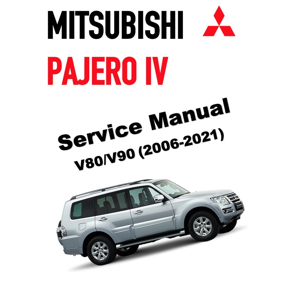 MITSUBISHI PAJERO IV V80/V90 (2006-2021) SERVICE WORKSHOP MANUAL - Image 2