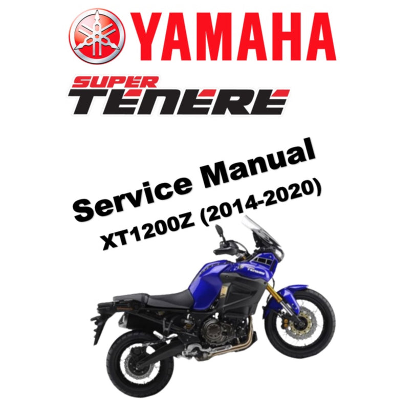 YAMAHA XT1200Z SUPER TENERE (2014-2020) SERVICE WORKSHOP MANUAL + OWNER'S MANUAL