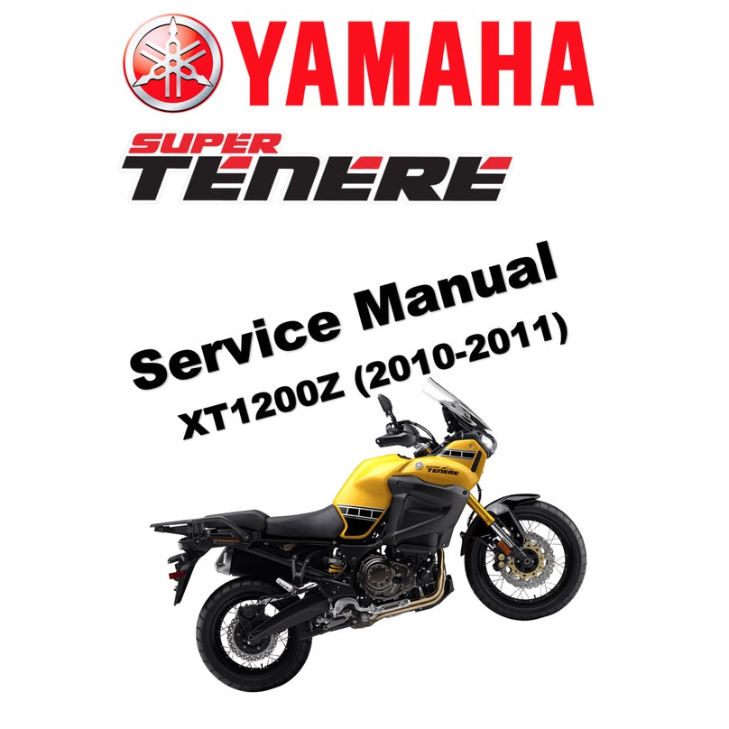 YAMAHA XT1200Z SUPER TENERE (2010-2011) SERVICE WORKSHOP MANUAL + PARTS CATALOGUE + OWNER'S MANUAL