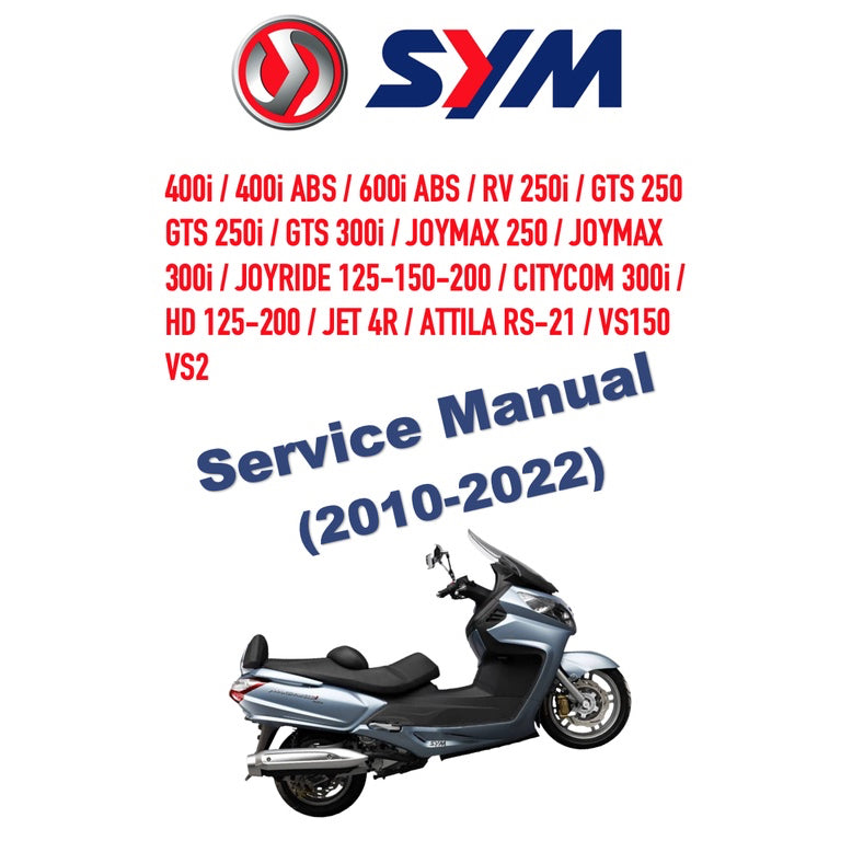 SYM SCOOTER (2010-2022) SERVICE WORKSHOP MANUAL + PARTS CATALOGUE + OWNER'S MANUAL - Image 2