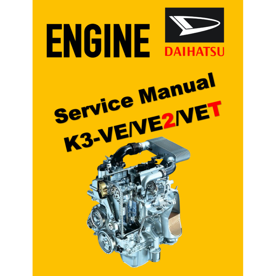 DAIHATSU ENGINE K3-VE/VE2/VET SERVICE MANUAL