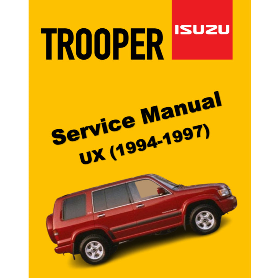 ISUZU TROOPER UX (1994-1997) SERVICE WORKSHOP MANUAL