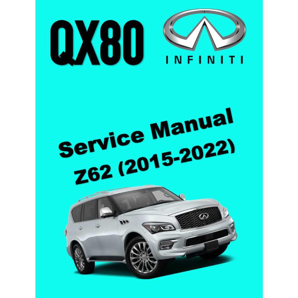 INFINITI QX80 (2015-2022) SERVICE WORKSHOP MANUAL - Image 2