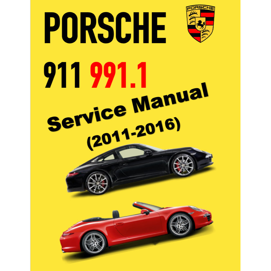 PORSCHE 911 991.1 (2011-2016) SERVICE WORKSHOP MANUAL + PARTS CATALOGUE