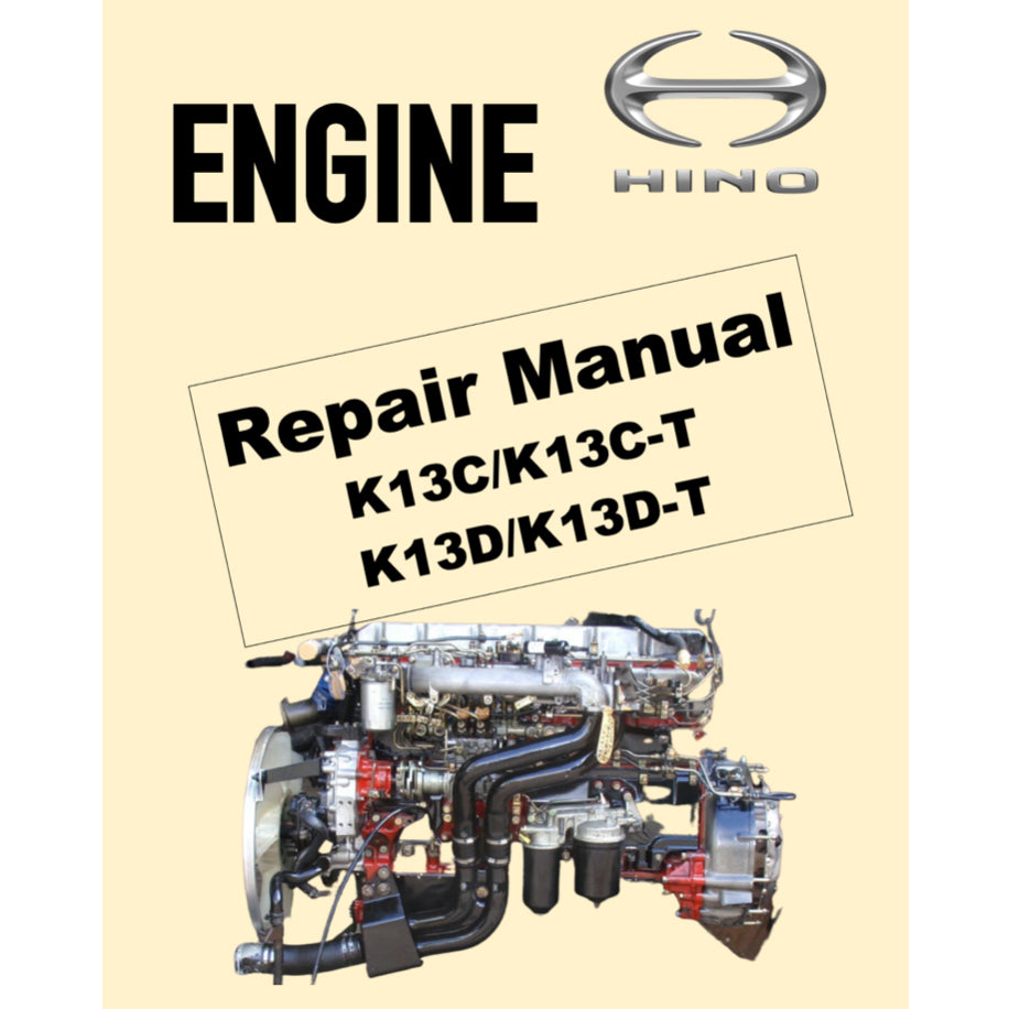 HINO ENGINE K13C-T/K13D-T WORKSHOP SERVICE REPAIR MANUAL