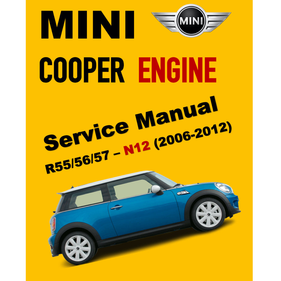 MINI COOPER R55/56/57 N12 (2006-2012) ENGINE SERVICE WORKSHOP MANUAL + COMPONENT LOCATION+ WIRING - Image 2