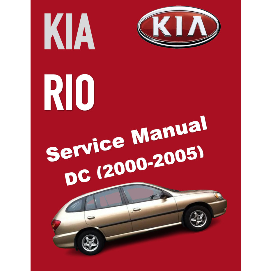 KIA RIO DC (2000-2005) SERVICE WORKSHOP MANUAL
