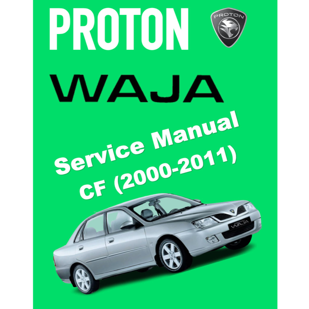 PROTON WAJA (2000-2011) SERVICE WORKSHOP MANUAL