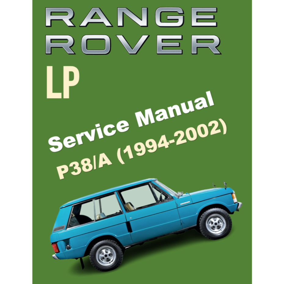 RANGE ROVER LP P38/A (1994-2002) SERVICE WORKSHOP MANUAL + ELECTRICAL TROUBLESHOOTING MANUAL - Image 2