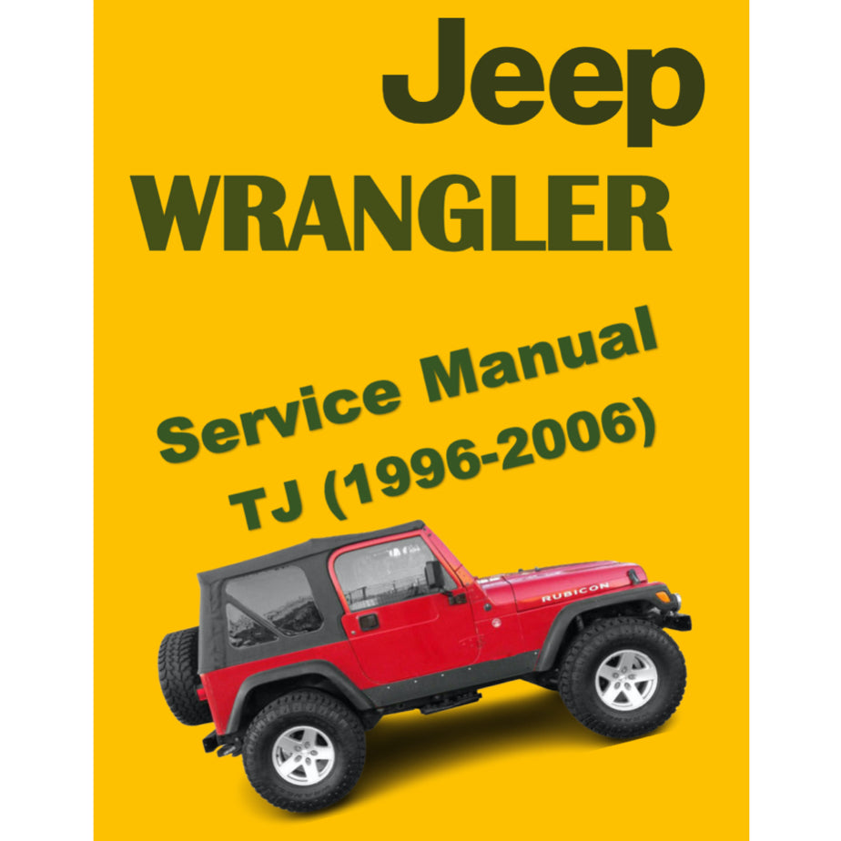 JEEP WRANGLER TJ (1996-2006) SERVICE WORKSHOP MANUAL + PARTS CATALOGUE