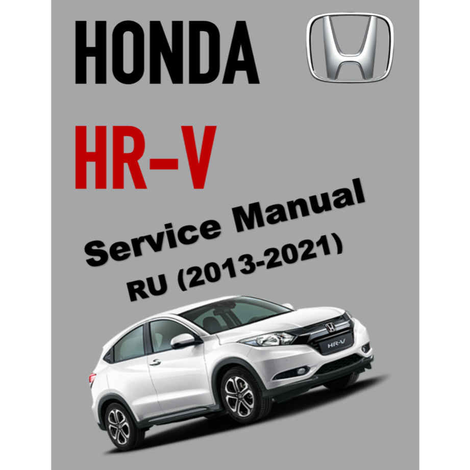 HRV HONDA HR-V RU (2013-2021) SERVICE WORKSHOP MANUAL