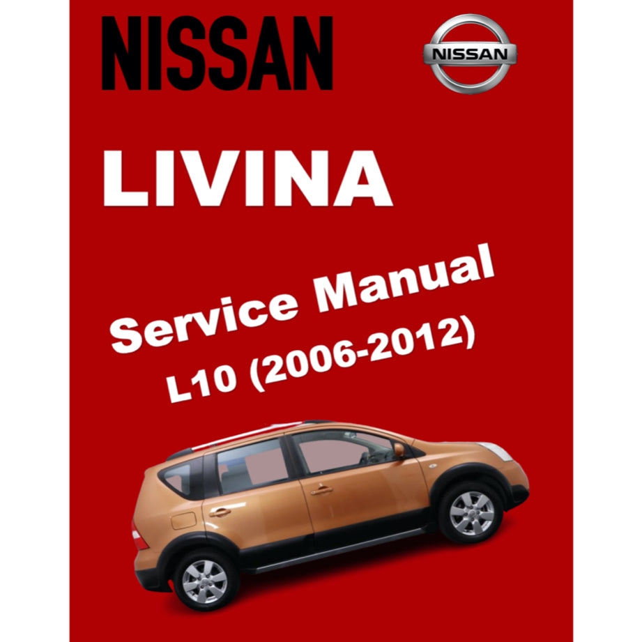 NISSAN GRAND LIVINA L10 (2006-2012) SERVICE WORKSHOP MANUAL - BAHASA INDONESIA/ENGLISH - Image 2
