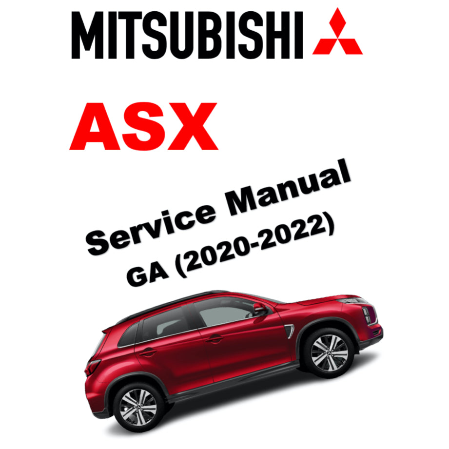 ASX MITSUBISHI ASX (2020-2022) SERVICE WORKSHOP MANUAL