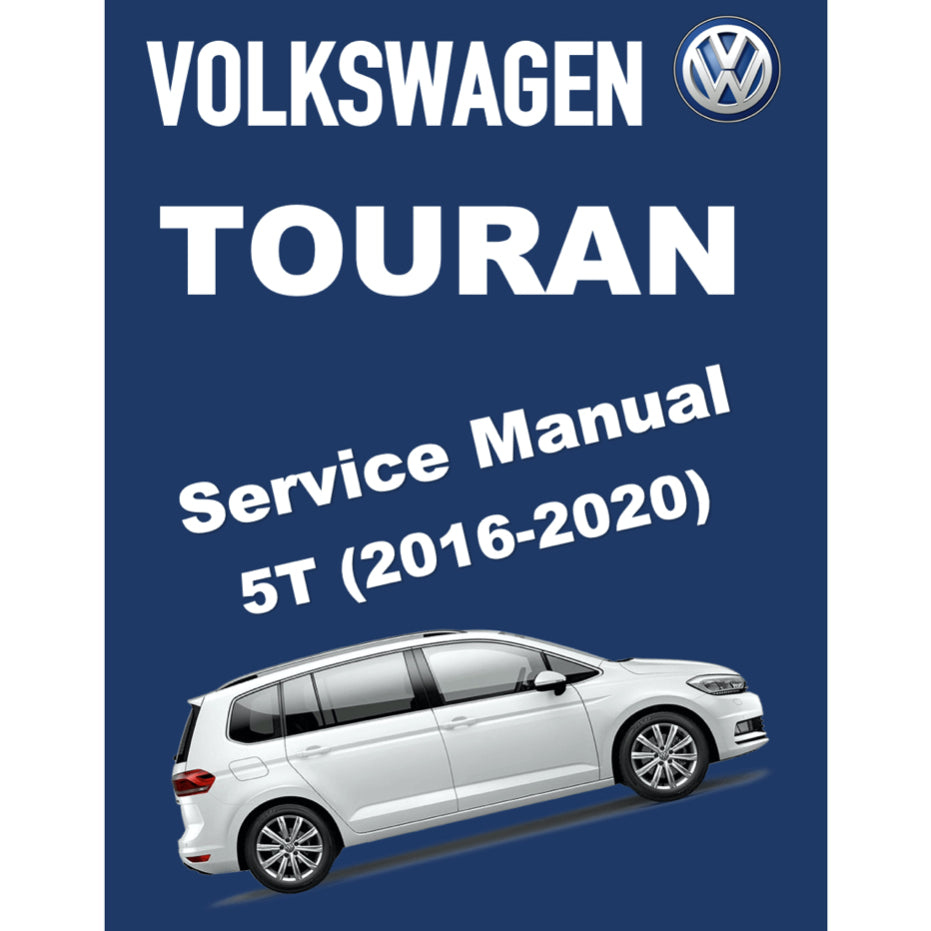 VW TOURAN II 5T (2016-2020) SERVICE WORKSHOP MANUAL
